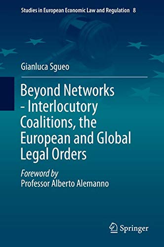 Buy Beyond Networks - Interlocutory Coalitions, the European and Global Legal Orders — BookShops.in
