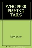 WHOPPER FISHING TAILS
