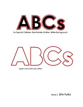 Paperback ABCs for Special Children: Red Bubble Outline, White Background (Book) [Large Print] Book