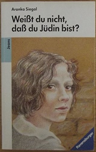 Weißt du nicht, daß du Jüdin bist?: Eine Kindheit in Ungarn von 1933 bis 1944