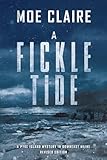 A Fickle Tide (A Pyke Island Mystery in Downeast Maine)
