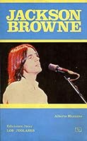 Jackson Browne (Coleccion Los Juglares) 8433420453 Book Cover
