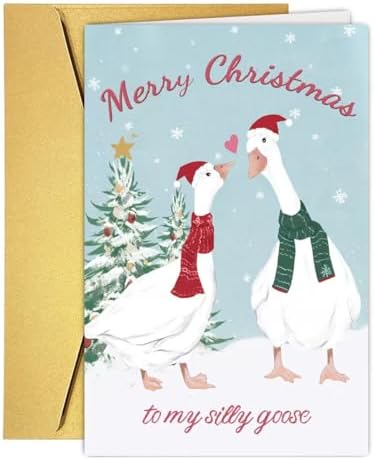 Funny Silly Goose Christmas Card for Him Her, Humorous Christmas Card for Husband, Boyfriend, Wife, Girlfriend, Partner. Happy Holiday Gift for Fiance Fiancee