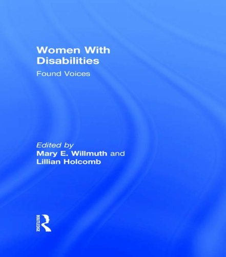 Women with Disabilities: Found Voices: Found Voices