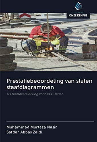 Prestatiebeoordeling van stalen staafdiagrammen: Als hoofdversterking voor RCC-leden