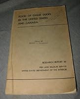 Food of Game Ducks in the United States and Canada - Research Report 30 B002GCJS58 Book Cover