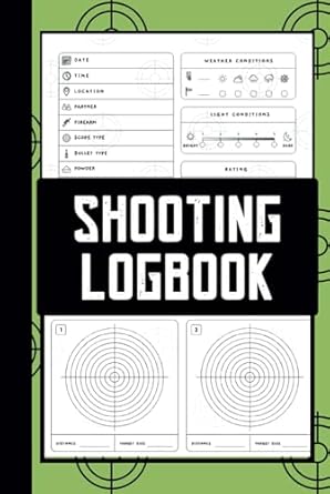 Amazon.com: Shooting Log book: A Shooting Range Journal To Keep Record ...
