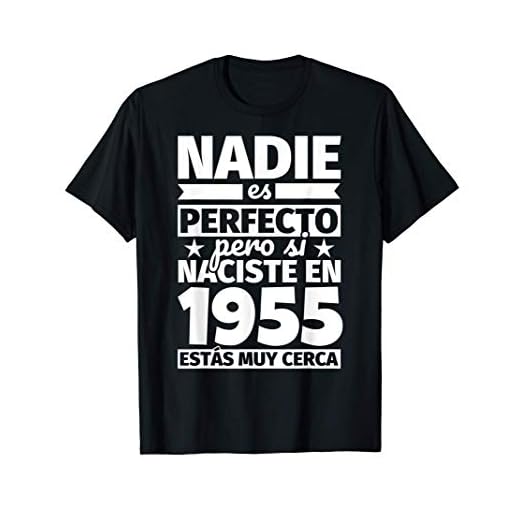 1955 cumpleaños divertido regalo de cumpleaños Camiseta