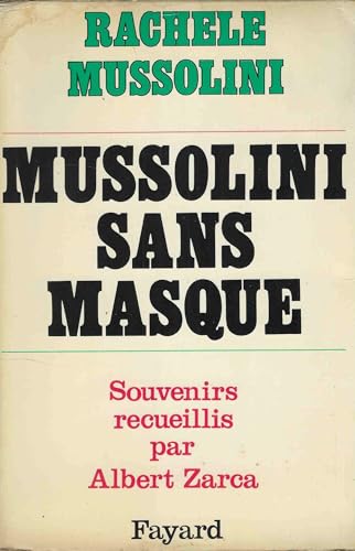  Mussolini sans masque.