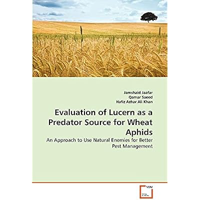 Evaluation of Lucern as a Predator Source for Wheat Aphids: An Approach to Use Natural Enemies for Better Pest Management