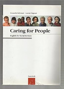 Caring for people. English for Social Services. Per le Scuole superiori. Con Contenuto digitale (fornito elettronicamente)
