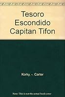 El tesoro escondido del Capitán Tifón 9500812568 Book Cover