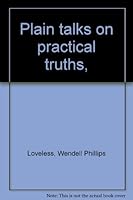 Plain talks on practical truths, B0007F4OVY Book Cover