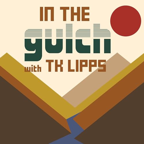 Couverture de In the Gulch w/ TK Lipps