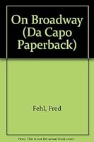 On Broadway (Da Capo Paperback) 0292760108 Book Cover