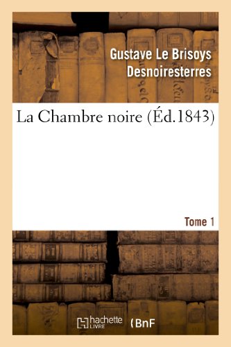 La Chambre Noire, Tome 1 (Litterature) (French Edition)