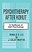 Psychotherapy After Kohut: A Textbook of Self Psychology