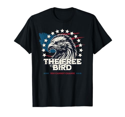Free American Bird The Bird You Cannot Change 4th Of