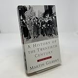 A History of the Twentieth Century 1900-1933, Vol. 1