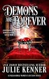 j kenner libros trilogia deseo  Demons Are Forever: Confessions of a Demon-Hunting Soccer Mom: Volume 3