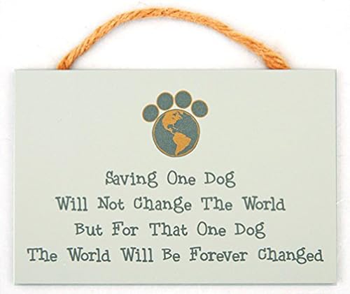 DOG LOVERS GIFT! SAVING ONE DOG RESCUE WOOD SIGN ~ Wall Decor 9.5" x 6"