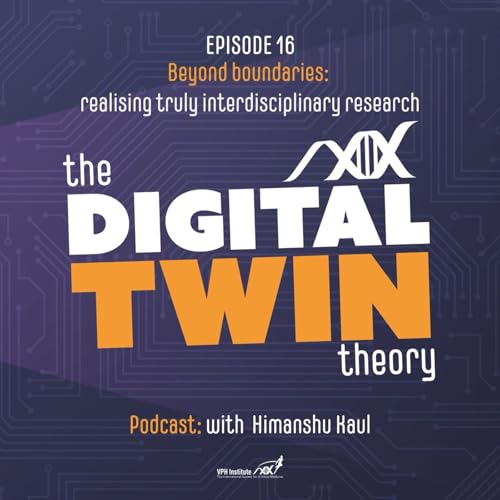 Episode 16: Beyond boundaries: realising truly interdisciplinary research (with Himanshu Kaul)