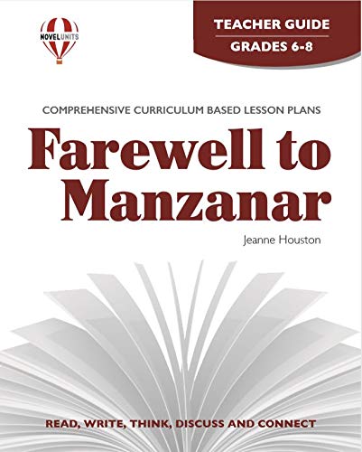 Farewell to Manzanar - Teacher Guide by Novel Units