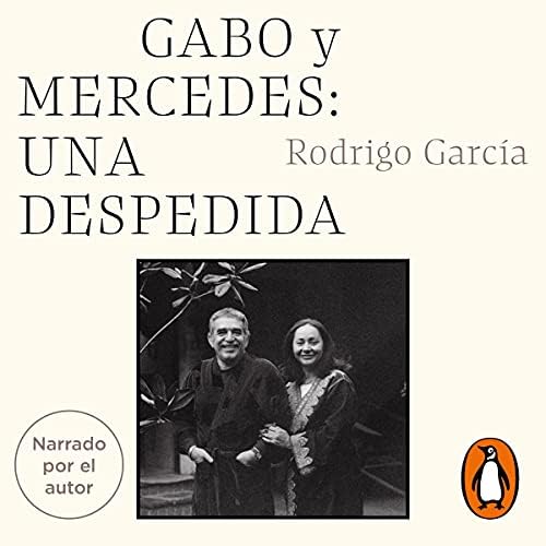 Gabo y Mercedes: Una despedida