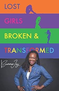 LGBT: Lost Girls Broken & Transformed