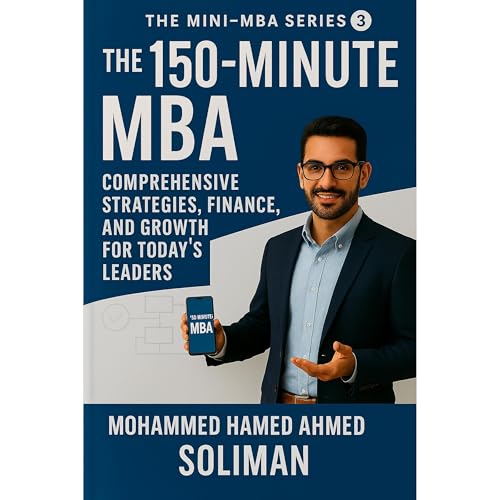 The 150-Minute MBA Audiolibro Por Mohammed Hamed Ahmed Soliman arte de portada