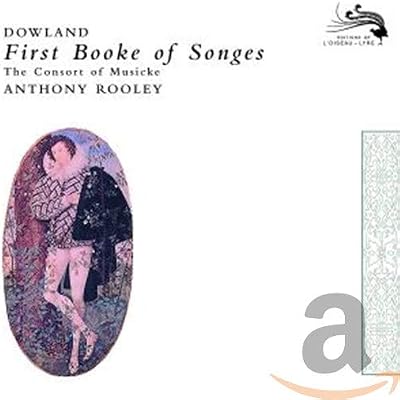 Dowland : First Book of Songes