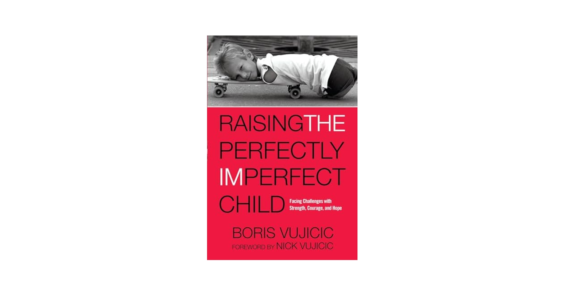 Raising the Perfectly Imperfect Child: Facing Challenges