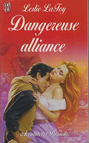 DANGEREUSE ALLIANCE LaFoy, Leslie