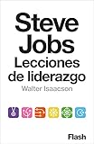  Steve Jobs. Lecciones de liderazgo (Colección Endebate)