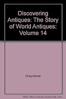 Discovering Antiques: The Story of World Antiques: Volume 14 B004VAZ154 Book Cover