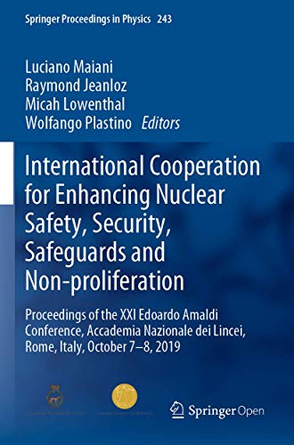 International Cooperation for Enhancing Nuclear Safety, Security, Safeguards and Non-proliferation