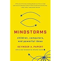 Mindstorms (Revised): Children, Computers, And Powerful Ideas