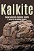 Kalkite: Deep Substrate Foliated Kalkite