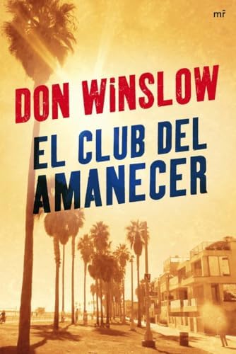 El Club del Amanecer (MR Narrativa)