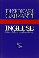 Dizionario Garzanti Inglese: Inglese - Italiano / Italiano - Inglese 881110212X Book Cover