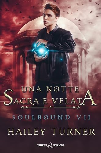  Una notte sacra e velata (Soulbound Vol. 7)