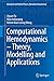 Computational Hemodynamics  Theory, Modelling and Applications (Biological and Medical Physics, Biomedical Engineering)