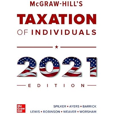 Mcgraw-hill's Taxation of Individuals 2021 Edition