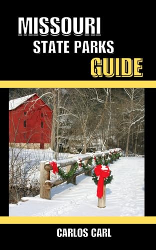 MISSOURI STATE PARKS GUIDE