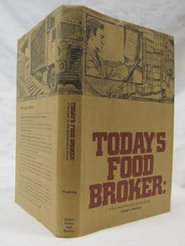 Hardcover Today's food broker;: Vital link in the distribution cycle Book