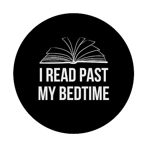 I Read Past My Bedtime Reading Lover Book Nerd Bibliophile PopSockets Swappable PopGrip, Black - Image 3
