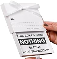 HILARIOUS GIFT - Hilarious and Dramatic, watch as they slowly open their box to receive the Nothing they asked for! BEST REACTIONS - Our nothing box is designed to get the best reactions. Have your camera ready and watch the best reactions ever as th...