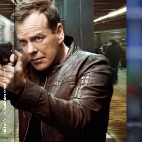 La Battle des S&eacute;ries, &eacute;pisode 5