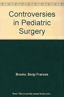 Controversies in Pediatric Surgery 0292710844 Book Cover