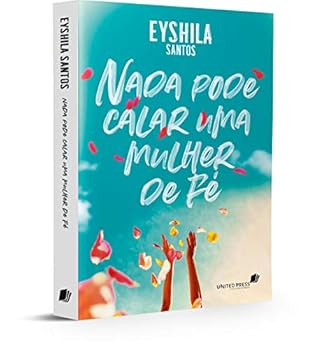 Paperback NADA PODE CALAR UMA MULHER DE FÉ (Portuguese Edition) [Portuguese] Book